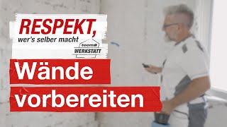 Perfekte Vorbereitung fürs Verputzen und Tapezieren von Wänden  toom Werkstatt [upl. by Macilroy206]