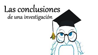 Las conclusiones de una investigación [upl. by Olen]