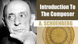 Arnold Schoenberg  Short Biography  Introduction To The Composer [upl. by Eustace]