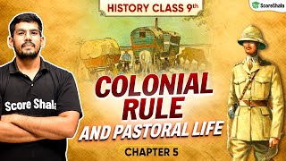 Colonial Rule and Pastoral Life  Class 9 SST History Chapter 5 [upl. by Hilario541]