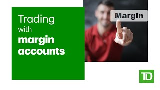 Trading with Margin Accounts [upl. by Ytineres]