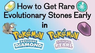 How to Get Rare Evolutionary Stones Early in BDSP [upl. by Ziladnerb]