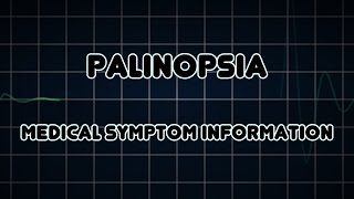 Palinopsia Medical Symptom [upl. by Garek]