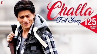 Challa  Full Song  Jab Tak Hai Jaan  Shah Rukh Khan Katrina Kaif  Rabbi  A R Rahman  Gulzar [upl. by Debbie]