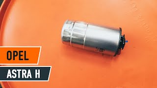 How to change fuel filter on OPEL ASTRA H TUTORIAL  AUTODOC [upl. by Yllet626]