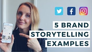 5 BRAND STORYTELLING EXAMPLES What is Brand Storytelling [upl. by Eintruoc776]