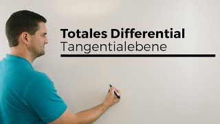 Totales Differential Tangentialebene mehrdimensionale Analysis  Mathe by Daniel Jung [upl. by Walrath]