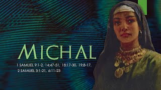 Michal Daughter of Saul [upl. by Asina]