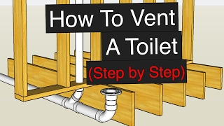 How To Vent amp Plumb A Toilet Step by Step [upl. by Lemuel]