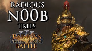 RADIOUS n00b tries Radious Mod for Warhammer 3 [upl. by Nandor]