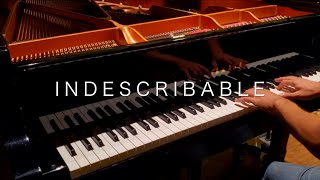 Indescribable piano cover [upl. by Guibert]