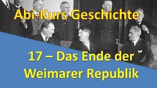 AbiKurs Geschichte  17 Das Ende der Weimarer Republik [upl. by Vince202]