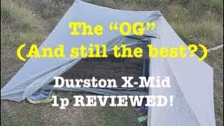 Durston XMid 1p ORIGINAL Review [upl. by Nov]