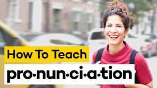 Teaching Pronunciation in 8 Steps [upl. by Barbee433]