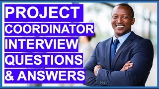 PROJECT COORDINATOR Interview Questions and Answers [upl. by Ive]