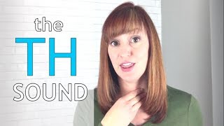 How to Say the TH Sound  American English Pronunciation Lesson [upl. by Niran]