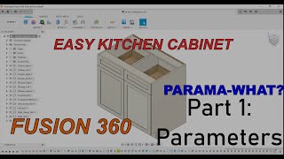 Creating kitchen cabinets with fusion 360 Part 1  Parameters [upl. by Donnie]