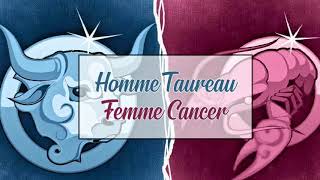 Homme Taureau ♉ Femme Cancer ♋  Compatibilité Amoureuse [upl. by Iila]