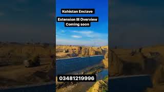 Kohistan Enclave Extension III Overview Comin Soon [upl. by Tterrab633]