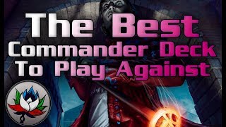 MTG – The Best EDHCommander Deck to Play AGAINST A Guide to Mathas Fiend Seeker [upl. by Aerdua]