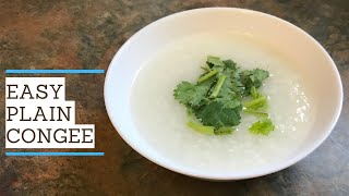 Easy Plain Congee [upl. by Kcirddor914]