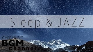 Sleep Jazz  Soothing Jazz Music  Relaxing Jazz Music  Background Jazz Music [upl. by Avi]