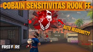 TESTING SETTING DAN SENSITIVITAS RUOK FF DI RANKED AUTO HEADSHOT  FREE FIRE INDONESIA [upl. by Mariquilla]