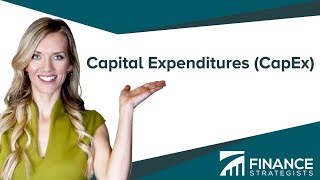 Capital Expenditures CapEx Definition  Finance Strategists  Your Online Finance Dictionary [upl. by Eatnoled]