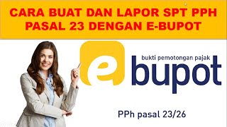 cara buat dan lapor e bupot pph pasal 23 online [upl. by Androw795]