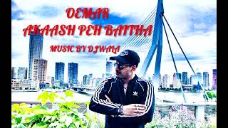 OEMAR  AKAASH PEH BAITHA HUWA [upl. by Ilise716]