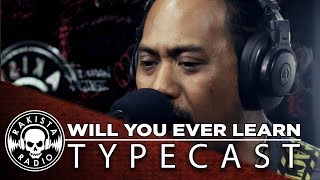 Will You Ever Learn by Typecast  Rakista Live EP249 [upl. by Deppy]