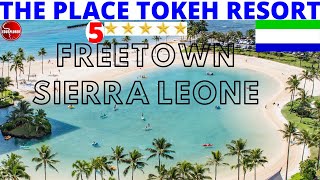 Discover Africas 5 STAR Resort The Place Tokeh Beach Freetown Sierra Leone Discover Sierra Leone [upl. by Blanca]