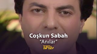 Coşkun Sabah  Ağlamak İstiyorum Anılar 1989  TRT Arşiv [upl. by Aruabea138]