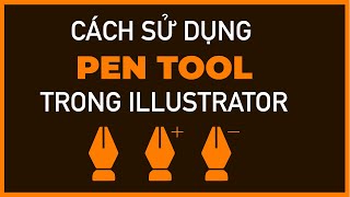 Bài 11 Cách Sử Dụng Pen Tool Trong Illustrator  Thùy Uyên [upl. by Susy]