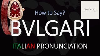 How to Pronounce Bvlgari CORRECTLY [upl. by Elleiram138]