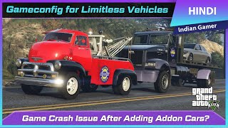 GTA 5 Offline Gameconfig for Limitless Vehicles V255  Game Crash Issue After Adding Addon Cars [upl. by Adnirb]