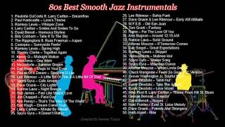 70s amp 80s Best Smooth Jazz Instrumentals Jazz Fusion Classics Retro Jazz Favorites [upl. by Jaine593]