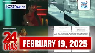 24 Oras Express February 19 2025 HD [upl. by Alhahs531]