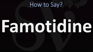 How to Pronounce Famotidine CORRECTLY [upl. by Brent]