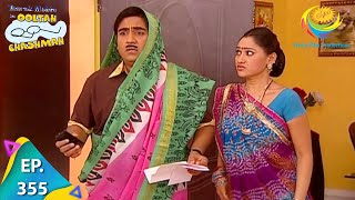 Taarak Mehta Ka Ooltah Chashmah  Episode 355  Full Episode [upl. by Halle73]