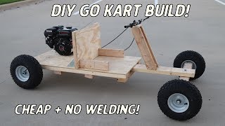 Homemade Wooden Go Kart Build  NO WELDING or Expensive Power Tools [upl. by Wolfgram853]