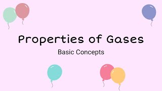 Properties of Gases  Short Animation  TURN ON SUBTITLES CC [upl. by Ramoh]