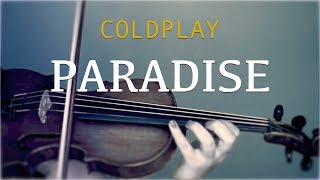 Coldplay  Paradise for violin and piano COVER [upl. by Aronow]