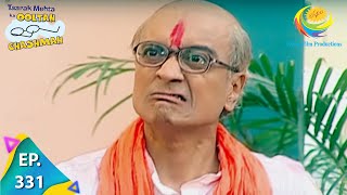 Taarak Mehta Ka Ooltah Chashmah  Episode 331  Full Episode [upl. by Eissalc]