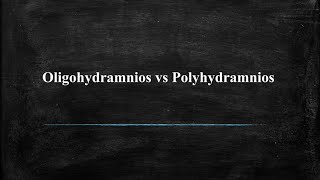 Oligohydramnios vs Polyhydramnios [upl. by Elin]