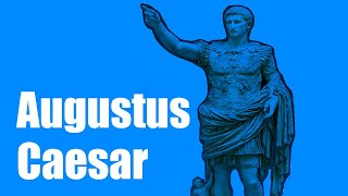 Augustus Caesar [upl. by Anele]