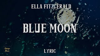 Blue Moon  Ella Fitzgerald LYRICS  Django Music [upl. by Savill]