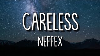 NEFFEX  Careless LyricsLyric Video [upl. by Phelips]