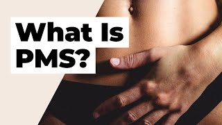 PMS  Causes Symptoms amp Treatment [upl. by Ahcsatan]