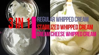 WHIPPED CREAM RECIPE 3 WAYS  REGULAR  STABILIZED amp CREAM CHEESE WHIPPED FROSTING  HOW TO MAKE [upl. by Larcher]